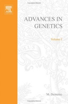 Advances in Genetics, Vol. 1