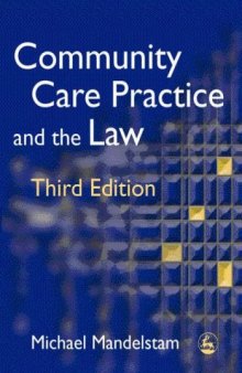Community Care Practice And The Law (2005)