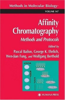 Affinity Chromatography Methods and Protocols