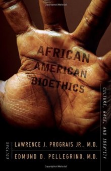 African American Bioethics: Culture, Race, and Identity