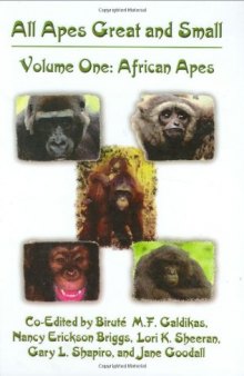 African Apes (All Apes Great and Small, Volume 1) (Developments in Primatology: Progress and Prospects)