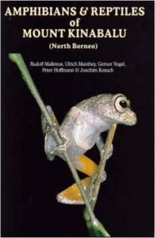 Amphibians & reptiles of Mount Kinabalu (North Borneo)