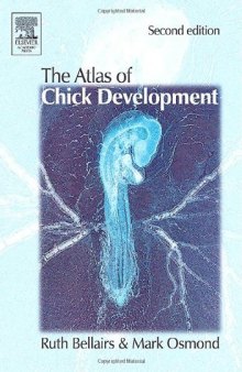Atlas of Chick Development, Second Edition