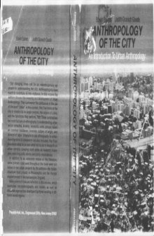 Anthropology of the City: An Introduction to Urban Anthropology (Prentice-Hall series in anthropology)