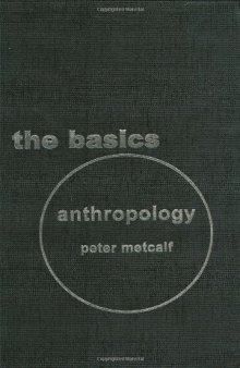 Anthropology: The Basics