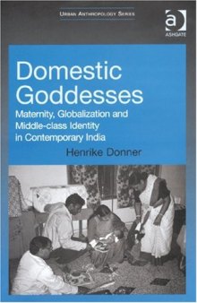 Domestic Goddesses (Urban Anthropology)