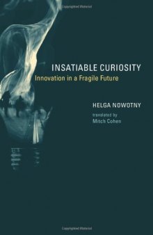 Insatiable curiosity: innovation in a fragile future