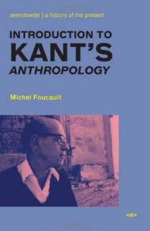 Introduction to Kant's Anthropology (Semiotext(e)   Foreign Agents)