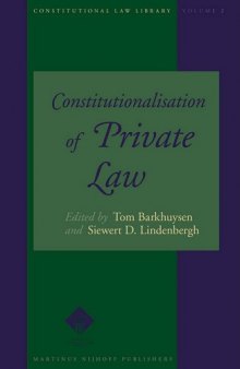 Constitutionalisation of Private Law (Constitutional Law Library, 2)