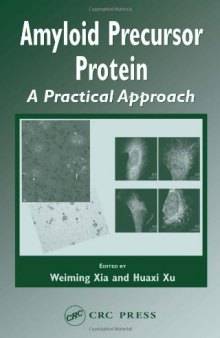 Amyloid Precursor Protein A Practical Approach