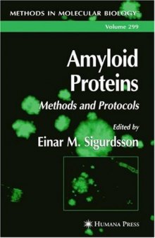 Amyloid Proteins: Methods and Protocols
