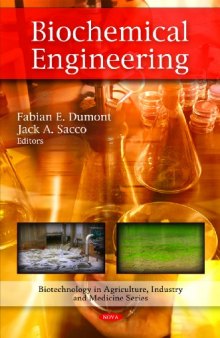 Biochemical Engineering (Biotechnology in Agriculture, Industry and Medicine)