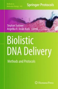 Biolistic DNA Delivery: Methods and Protocols