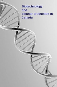 Biotechnology and cleaner production in Canada