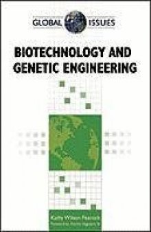 Biotechnology and Genetic Engineering (Global Issues)