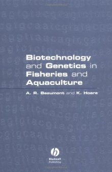 Biotechnology and Genetics in Fisheries and Aquaculture
