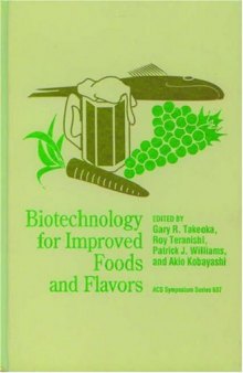 Biotechnology for Improved Foods and Flavors (Acs Symposium Series)
