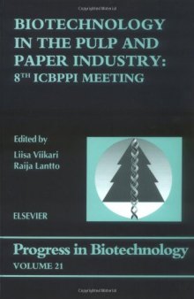 Biotechnology in the Pulp and Paper Industry8 ICBPPI