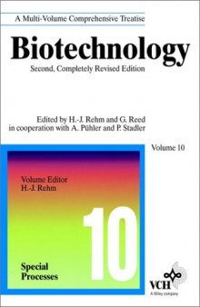 Biotechnology, 2nd Edition, Volume 10: Special Processes