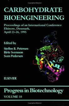 Carbohydrate Bioengineering, Proceedings of an International Conference