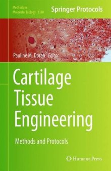 Cartilage Tissue Engineering: Methods and Protocols