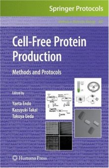 Cell-Free Protein Production: Methods and Protocols