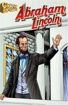 Abraham Lincoln, Graphic Biography