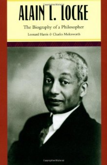 Alain L. Locke: The Biography of a Philosopher