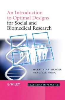 An Introduction to Optimal Designs for Social and Biomedical Research (Statistics in Practice)