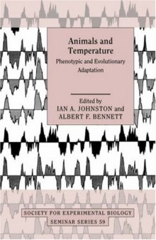 Animals and Temperature: Phenotypic and Evolutionary Adaptation (Society for Experimental Biology Seminar Series)