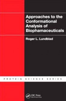 Approaches to the Conformational Analysis of Biopharmaceuticals (Protein Science)