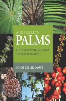 Australian Palms: Biogeography, Ecology and Systematics