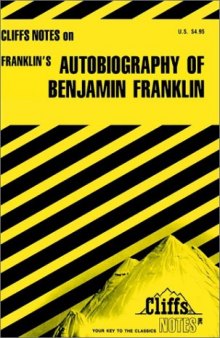 Autobiography of Benjamin Franklin (Cliffs Notes)