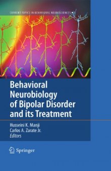 Behavioral Neurobiology of Bipolar Disorder and its Treatment (Current Topics in Behavioral Neurosciences, Volume 5)