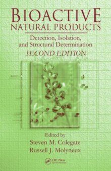 Bioactive Natural Products: Detection, Isolation, and Structural Determination, 2nd Edition