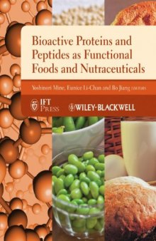 Bioactive Proteins and Peptides as Functional Foods and Nutraceuticals (Institute of Food Technologists Series)
