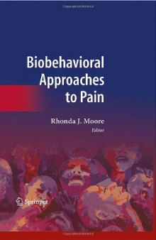 Biobehavioral Approaches to Pain