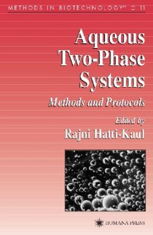 Aqueous two-phase systems. Methods and protocols