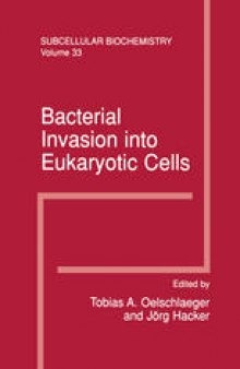 Bacterial Invasion into Eukaryotic Cells: Subcellular Biochemistry