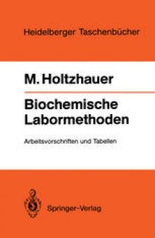 Biochemische Labormethoden: Arbeitsvorschriften und Tabellen