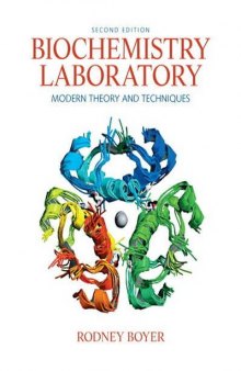 Biochemistry Laboratory: Modern Theory and Techniques (2nd Edition)  