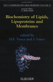 Biochemistry of Lipids, Lipoproteins and Membranes