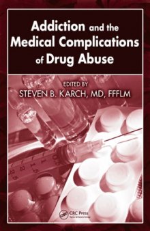 Addiction and the Medical Complications of Drug Abuse