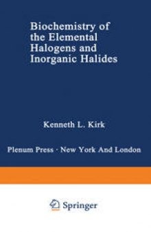 Biochemistry of the Elemental Halogens and Inorganic Halides
