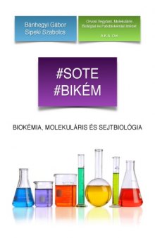 Biokémia, molekuláris és sejtbiológia