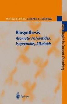 Biosynthesis: Aromatic Polyketides, Isoprenoids, Alkaloids