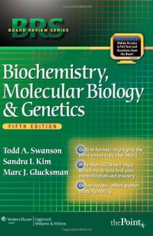 BRS Biochemistry, Molecular Biology, and Genetics, 5th Edition  