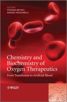Chemistry and biochemistry of oxygen therapeutics : from transfusion to artificial blood