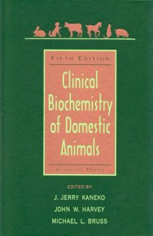 Clinical Biochemistry of Domestic Animals, Fifth Edition