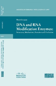 DNA and RNA Modification Enzymes: Structure, Mechanism, Function, and Evolution
